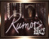 ~Rumors Floor Sign~
