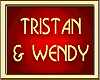 TRISTAN & WENDY