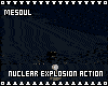 Nuclear Explosion Action