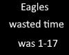 Eagles wasted time
