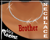 Brother Necklace Red