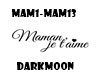 Maman je t'aime