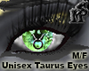 Unisex Taurus Eyes M/F