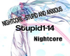 Stupid&Anxious~Nightcore