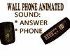 WALL PHONE ANIMNATED