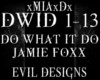 [M]DO WHAT IT DO-FOXX