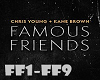 Famous Friends KB ChrisY