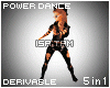 ♕ 5in1 Power Dance