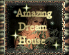 [my]Amazing Dream House