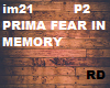 PRIMA FEAR IN MEMORY2