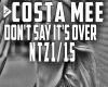 Don't Say It's Over
