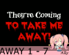 Take Me Away (Part 1)