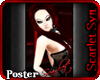 (Ss) Scarlet Poster