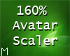 e Avatar Scaler 160%
