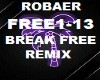 BREAK FREE REMIX