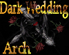 Dark Wedding Arch