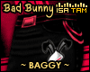 ! Bad Bunny Baggy