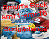 Gigolo Smurf's Rock S&D