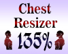 Chest Scaler 135%