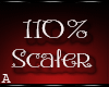 # Scaler 110%