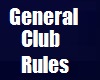General Club Rules