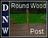 Round Wood Post