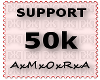 A Support 50k