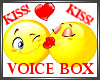 SL KISS! Voice Box