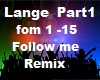 Lange Follow me Remix