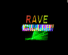 [CC] Rave sign