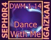 [GZ] Dance With Me