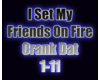 I Set My Friends On Fire