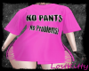 ~LK~ No Pants No Probs