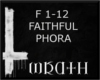 [W] FAITHFUL PHORA