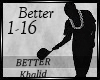 *G4F* Khalid - Better