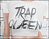 ! Trap Queen