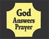 God Answers Prayer 2
