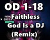 God Is a DJ (REMIX)