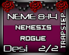 D| Nemesis Pt2