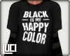 !L! Black is my happy- M