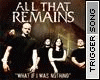 All That Remains - What 