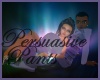 PERSUASIVE PANTS