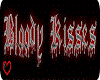 BLOODY KISSES