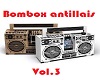 Bombox antillais Vol.3