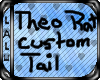 ~L~ Theo Rat Tail