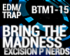 Trap - Bring The Madness
