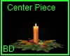 [BD] Center Piece