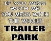 Trailer Park SIgn