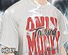 ✠ Only Money