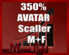 350% Avatar Scaler M+F